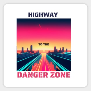 HIGHWAY TO THE DANGER ZONE - sunset Sticker